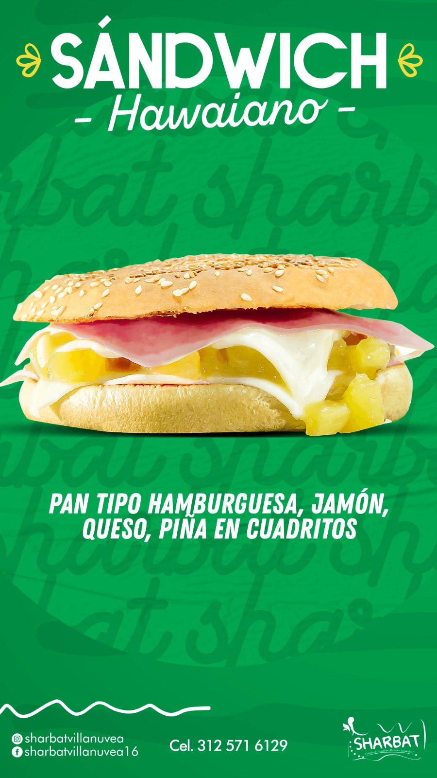 Sandwich hawaiano - (Sharbat)